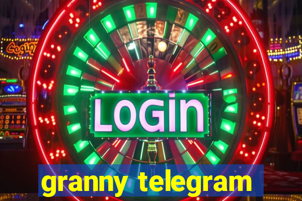 granny telegram